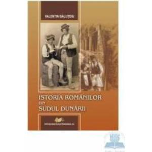 Istoria Romanilor Din Sudul Dunarii - Valentin Balutoiu imagine