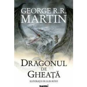 Dragonul de gheata - George R.R. Martin - PRECOMANDA imagine