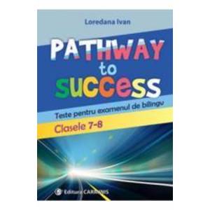 Pathway to success Clasele 7-8 - Loredana Ivan imagine