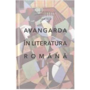 Avangarda in literatura romana - Ion Pop imagine