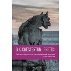 Ereticii - G.K. Chesterton imagine
