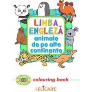 Limba engleza Animale de pe alte continente Colouring Book imagine