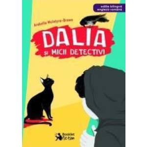 Dalia si micii detectivi - Arabella McIntyre-Brown imagine