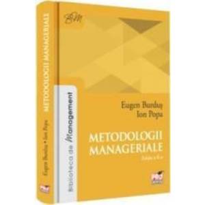 Metodologii manageriale ed.2 - Eugen Burdus Ion Popa imagine