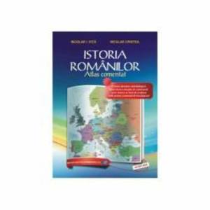 ISTORIA ROMANILOR - Atlas comentat imagine
