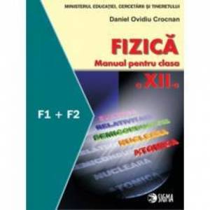 Fizica. Manual. F1 + F2 clasa a XII-a imagine