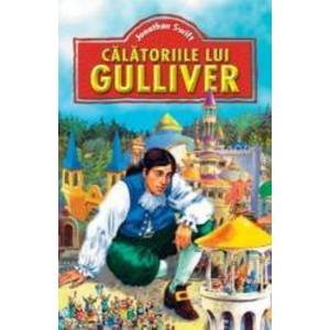 Calatoriile Lui Gulliver - Jonathan Swift imagine