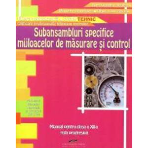 Subansambluri specifice mijloacelor de masurare si control. Manual pentru clasa a XII-a imagine