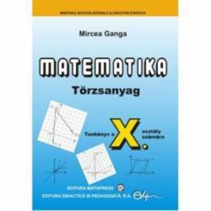 Matematika • Torzsanyag • Tankonyv a X. osztaly szamara imagine