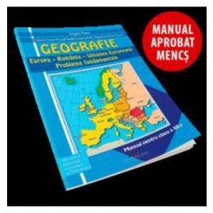 Geografie. Europa - Romania - U E. Probleme fundamentale. Manual pentru clasa a XII-a imagine