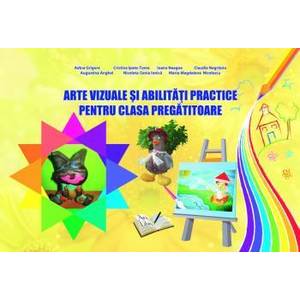 Arte vizuale si abilitati practice pentru clasa pregatitoare imagine