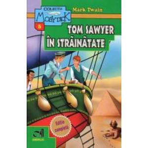 Tom Sawyer in strainatate - Mark Twain imagine