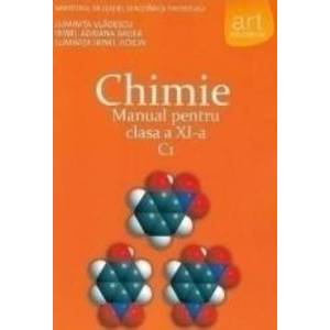Chimie - Clasa 11 C1 - Manual - Luminita Vladescu Irinel Adriana Badea imagine