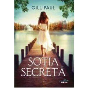 Sotia secreta - Gill Paul imagine