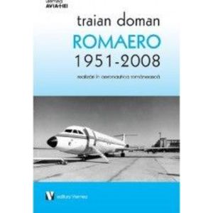 Romaero 1951-2008 - Traian Doman imagine