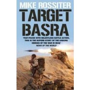 Target Basra - Mike Rossiter imagine