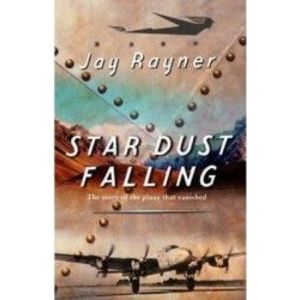 Star Dust Falling - Jay Rayner imagine