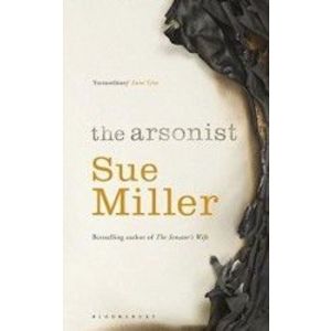 The Arsonist - Sue Miller imagine