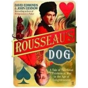 Rousseaus Dog A Tale of Two Philosophers - David Edmonds John Eidinow imagine
