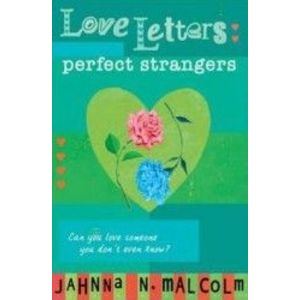 Love Letters Perfect Strangers - Jahnna N. Malcolm imagine