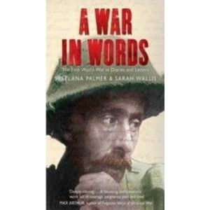 A War in Words - Svetlana Palmer Sarah Wallis imagine
