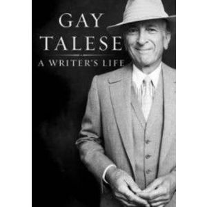 A Writers Life - Gay Talese imagine