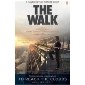 To Reach the Clouds The Walk - Philippe Petit imagine