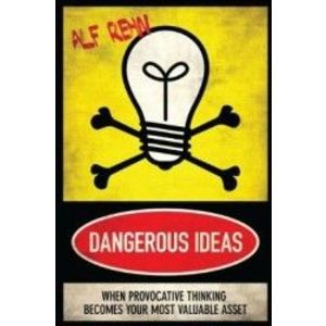 Dangerous Ideas - Alf Rehn imagine