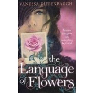 The Language of Flowers - Vanessa Diffenbaugh imagine