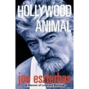 Hollywood Animal - Joe Eszterhas imagine