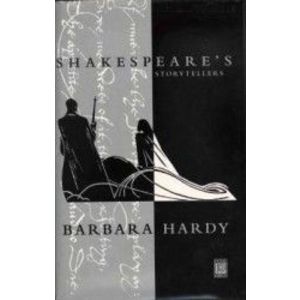 Shakespeares Storytellers - Barbara Hardy imagine