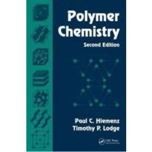 Polymer Chemistry - Paul C. Hiemenz Timothy P. Lodge imagine