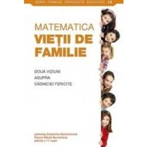 Matematica vietii de familie - Ecaterina Burmistrova Burmistrov Mihail imagine