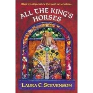 All The Kings Horses - Laura C. Stevenson imagine