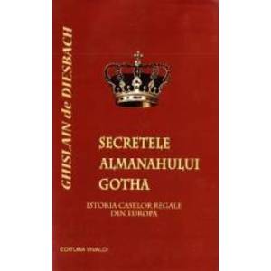 Secretele almanahului Gotha - Ghislain de Diesbach imagine