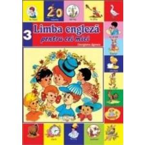 Limba engleza pentru cei mici. Vol. 3 + CD - Georgiana Lupescu imagine