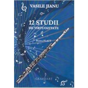 12 studii de virtuozitate pentru flaut - Vasile Jianu imagine