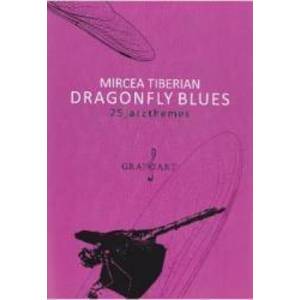 Dragonfly blues. 25 jazzthemes - Mircea Tiberian imagine