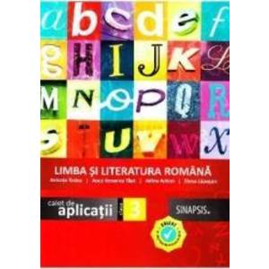Limba si literatura romana - Clasa 3 - Caiet de aplicatii - Anicuta Todea Anca Veronica Taut imagine