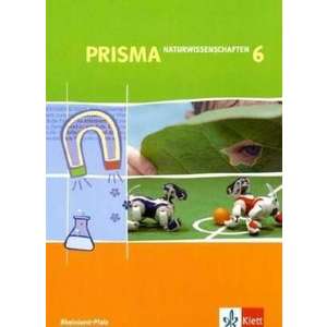 Prisma Naturwissenschaften fuer Rheinland-Pfalz. Schuelerband 6. Schuljahr imagine