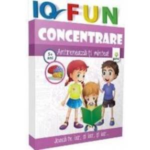 IQ Fun - Concentrare - Antreneaza-ti mintea 6+ ani imagine