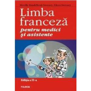 Limba Franceza Pentru Medici Si Asistente - M. Mandelbrojt-Sweeney imagine