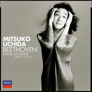 Beethoven: Piano Sonatas Op 109, 110 & 111 | Mitsuko Uchida, Ludwig Van Beethoven imagine