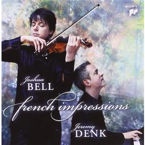 French Impressions | Joshua Bell, Jeremy Denk imagine