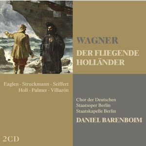 Wagner: Der Fliegende Hollander (2001) | Richard Wagner, Daniel Barenboim, Staatskapelle Berlin imagine
