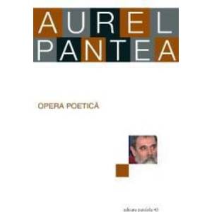Opera poetica - Aurel Pantea imagine