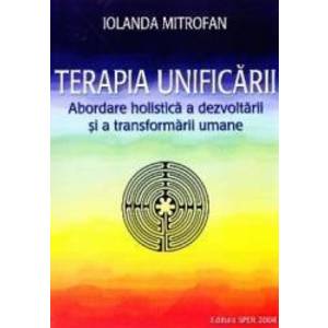 Terapia unificarii - Iolanda Mitrofan imagine