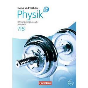 Natur und Technik - Physik 7./8. Schuljahr. Schuelerbuch mit Online-Anbindung. Differenzierende Ausgabe Niedersachsen imagine