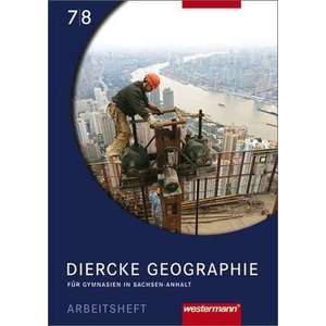 Diercke Geographie 7/8. Arbeitsheft. Sachsen-Anhalt imagine