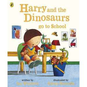 Harry and the Dinosaurs Go to School imagine